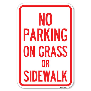 No Parking on Grass or Sidewalk Parking Sign