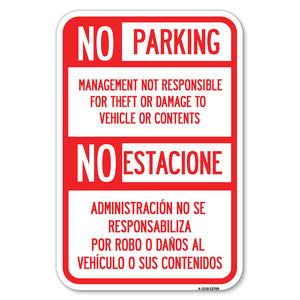 No Parking Management Not Responsible for Theft or Damage to Vehicle or Contents