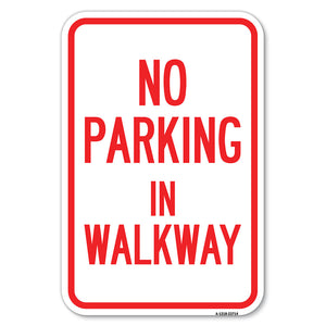 No Parking in Walkway