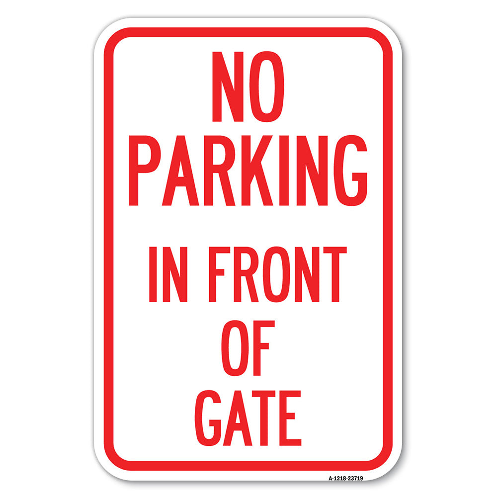 No Parking in Front of Gate