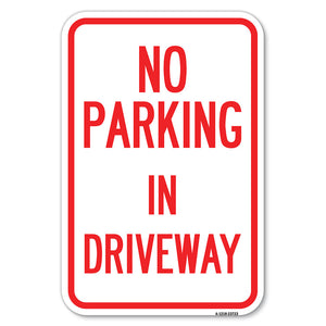 No Parking in Driveway