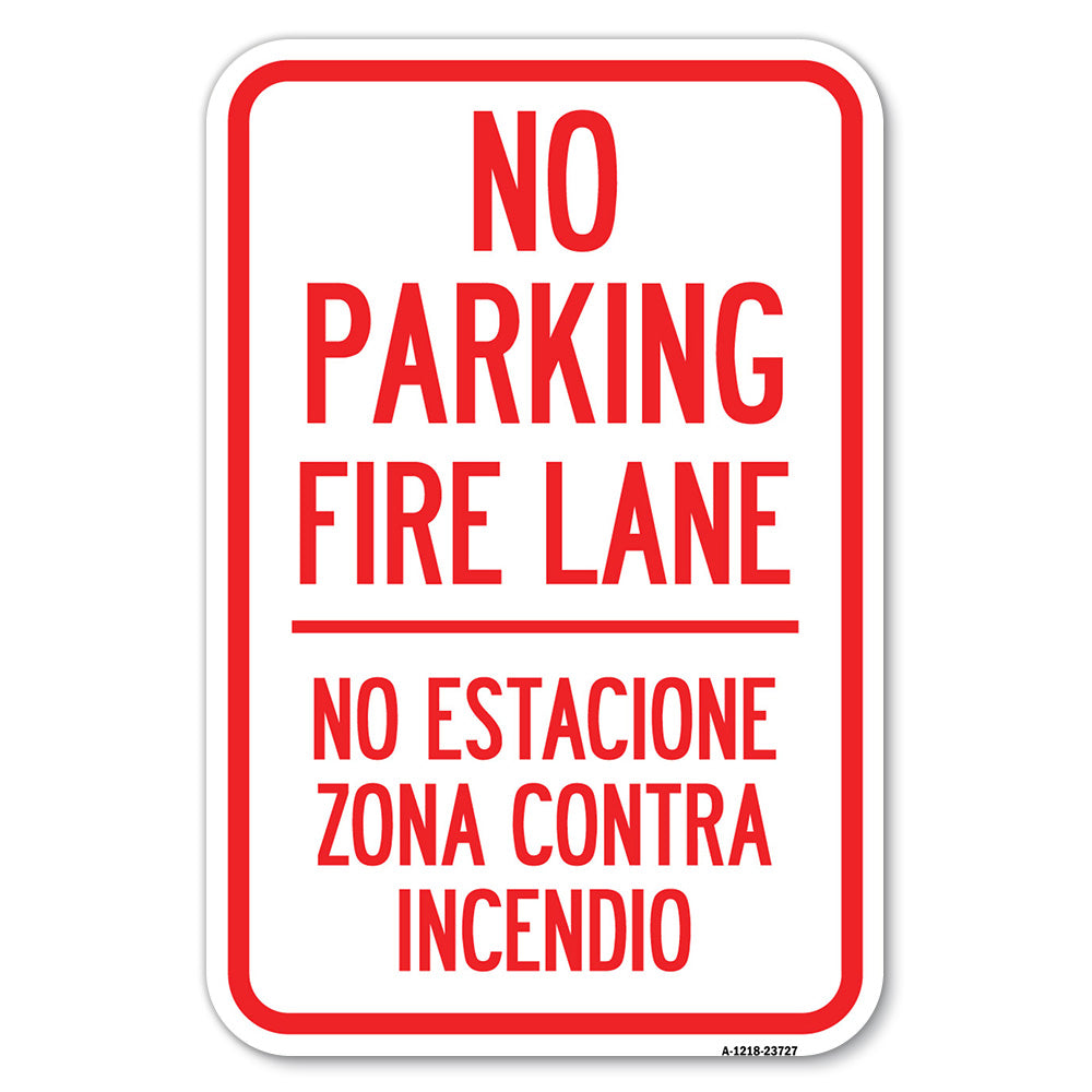 No Parking Fire Lane No Estacione Zona Contra Incendio