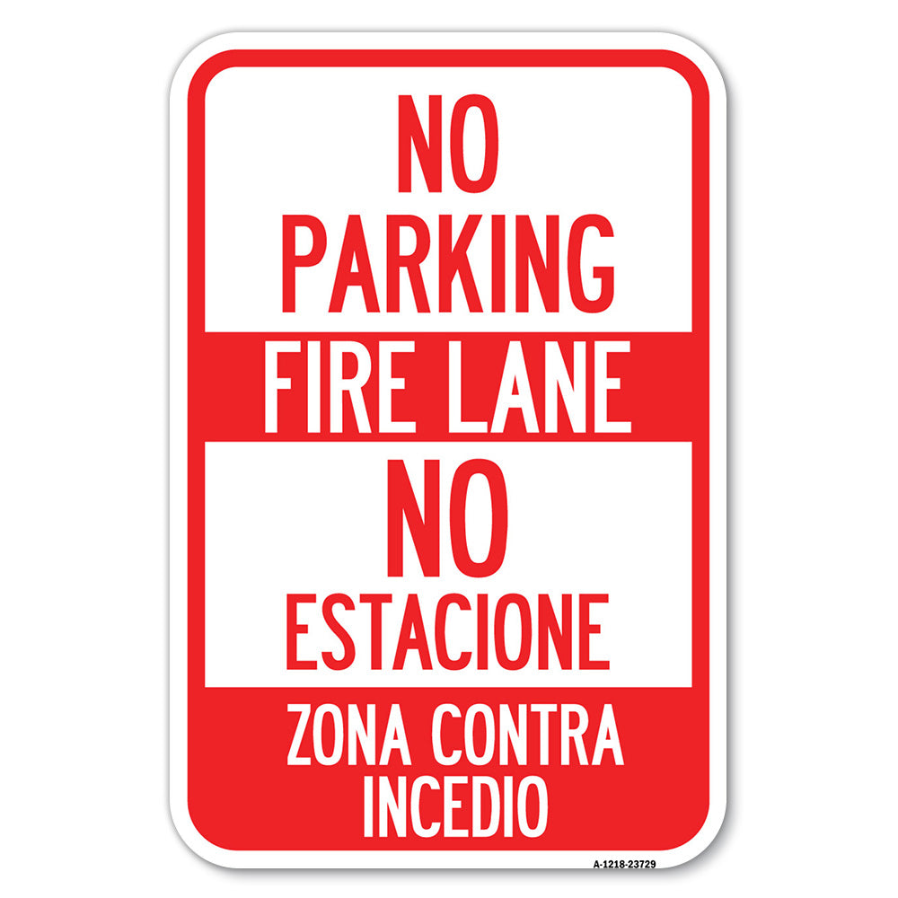 No Parking Fire Lane - No Estacione Zona Contra Incendio