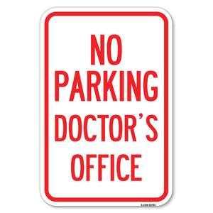 No Parking Doctor's Office