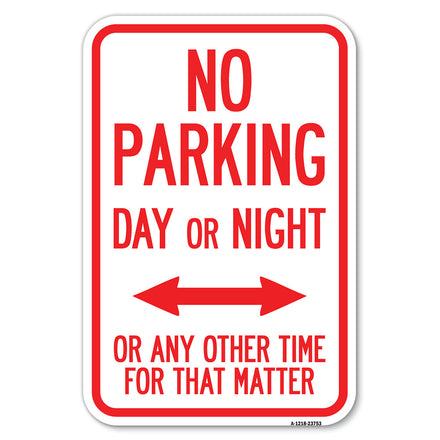 No Parking Day or Night or ANY Other Time for That Matter