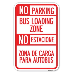 No Parking Bus Loading Zone No Entacionamiento Bus De Carga Zona