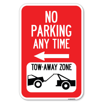 No Parking Anytime, Tow-Away Zone with Left Arrow