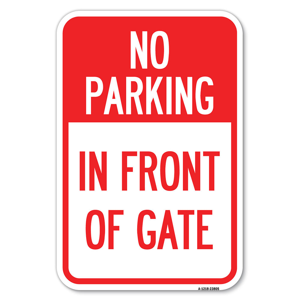 No Parking - in Front of Gate