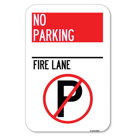 No Parking - Fire Lane (With No Parking Symbol)