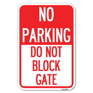 No Parking - Do Not Block Gate