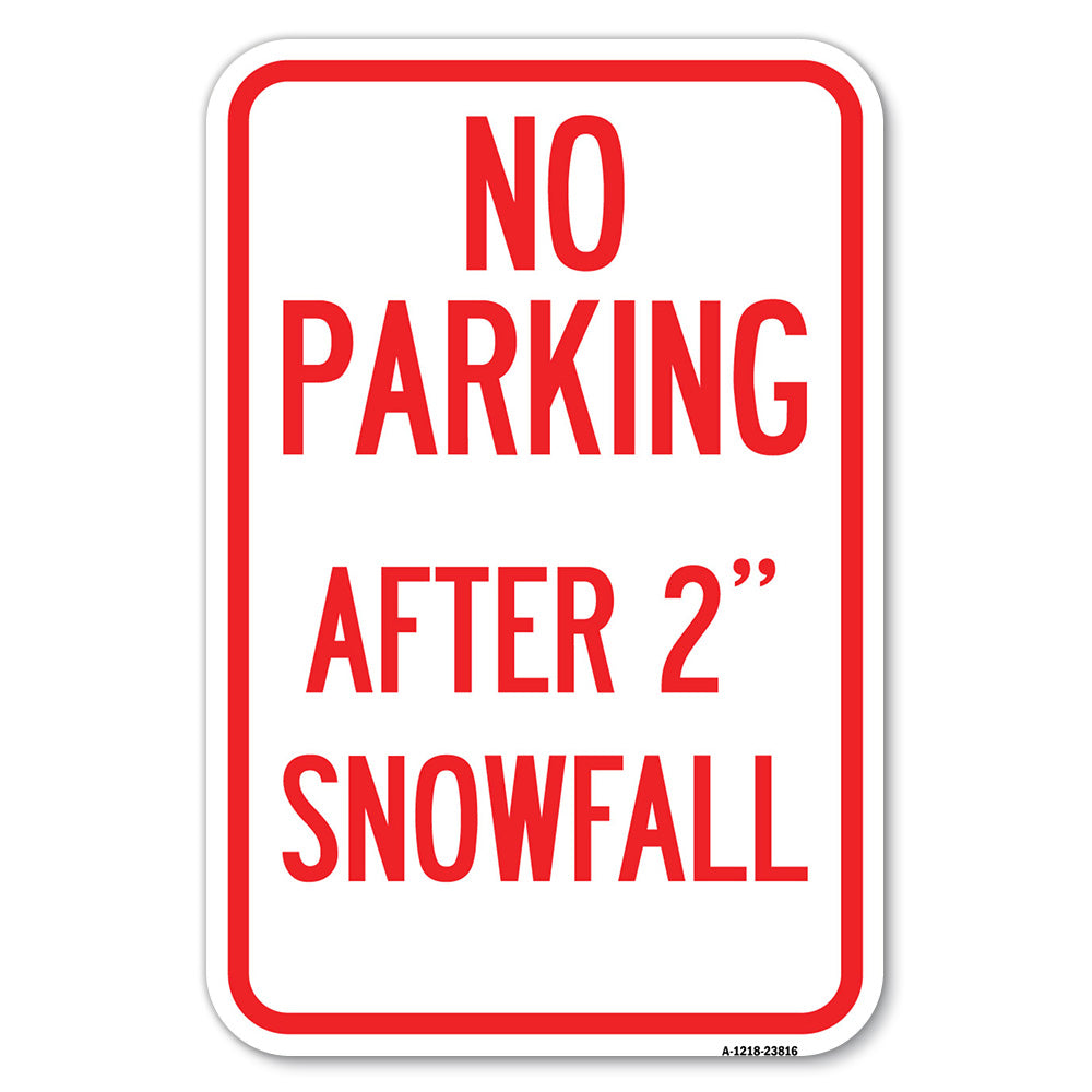 No Parking - After 2 Snowfall