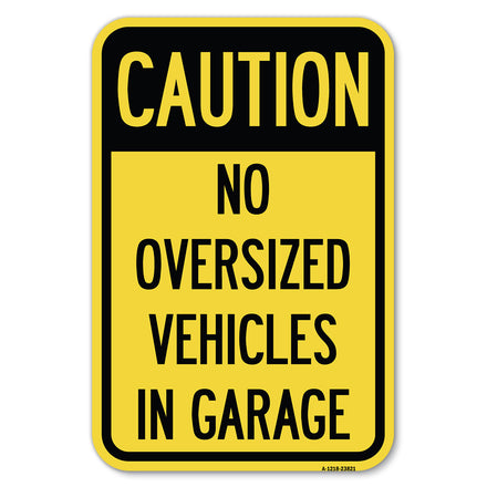 No Oversized Vehicles in Garage