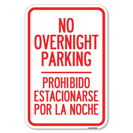 No Overnight Parking - Prohibido Estacionarse Por La Noche