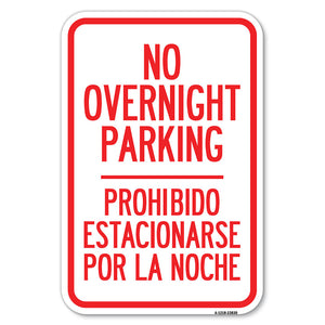 No Overnight Parking - Prohibido Estacionarse Por La Noche