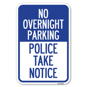 No Overnight Parking - Police Take Notice