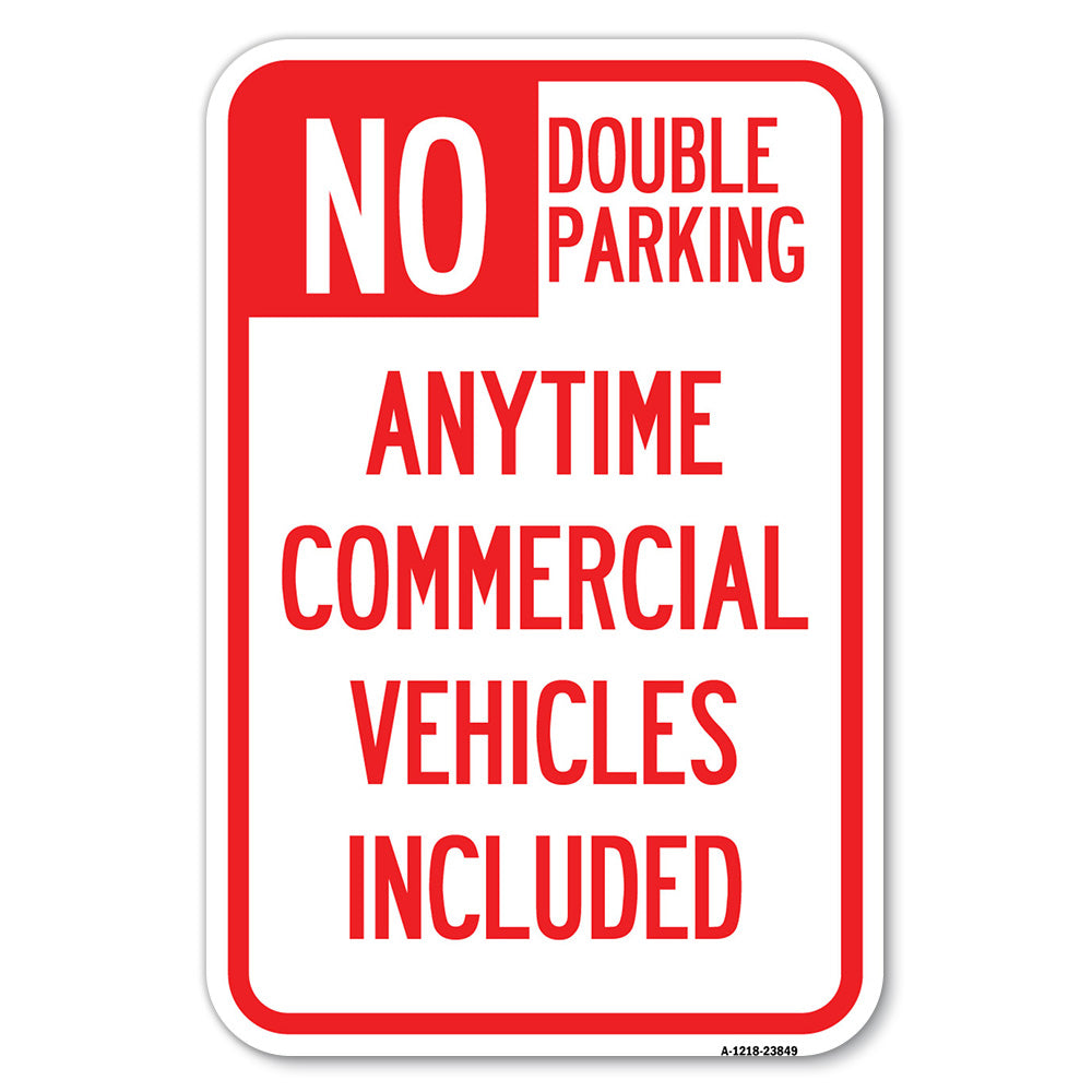 No Double Parking Anytime Commercial Vehicles Included