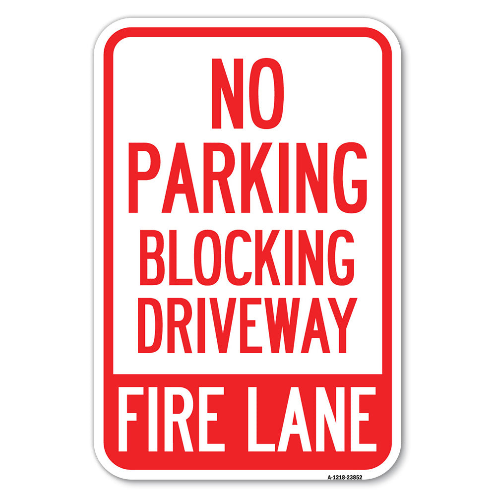 No Blocking Driveway, Fire Lane
