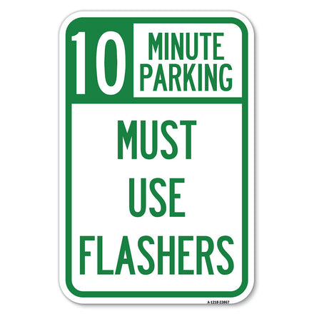 Must Use Flashers, (Choose Your Limit) Minute Parking