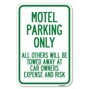 Motel Parking Only, All Others Towed