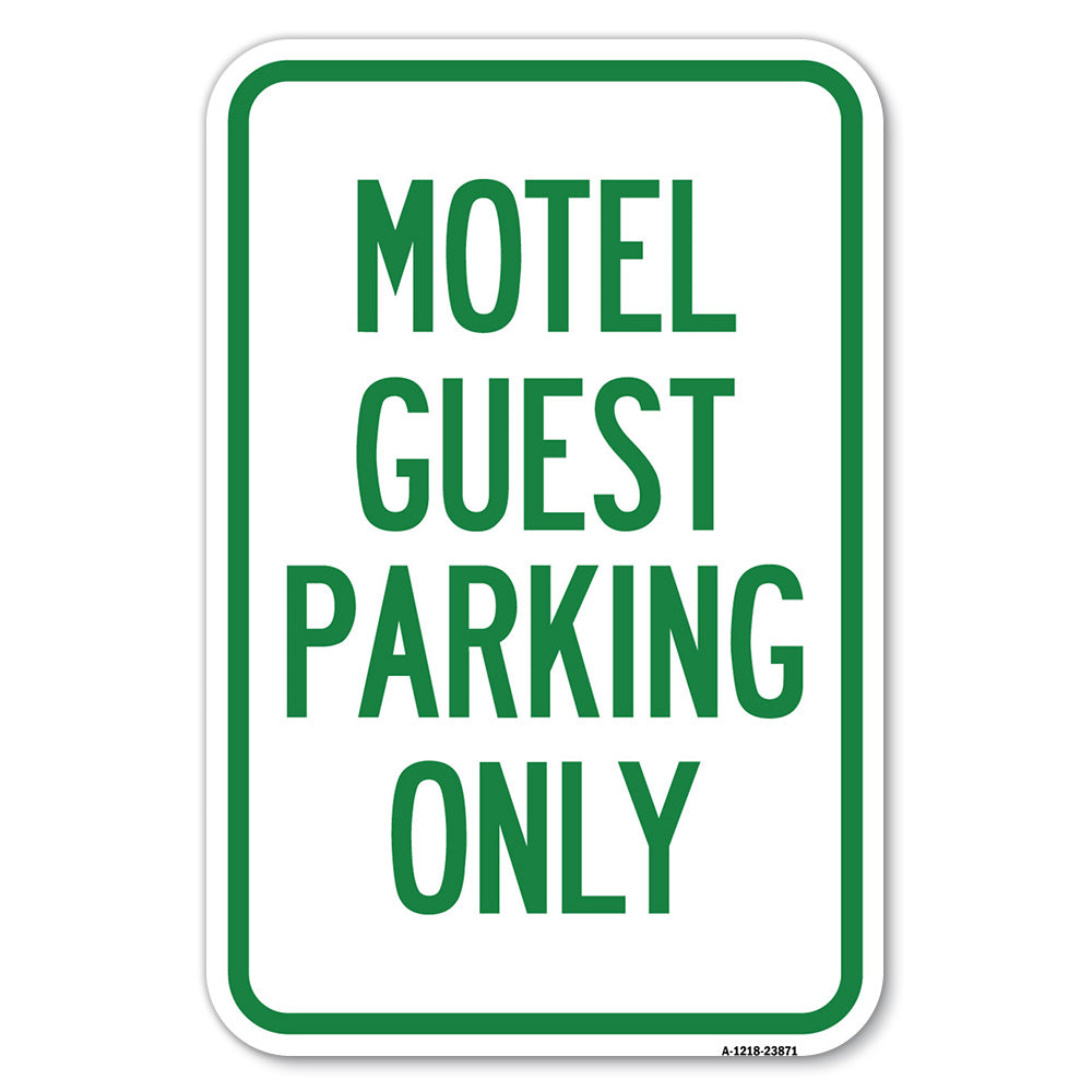 Motel Guest Parking Only