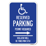 Modern Isa Symbol) Connecticut Reserved Parking Permit Required Violators Will Be Fined Min $150 (With Right Arrow)