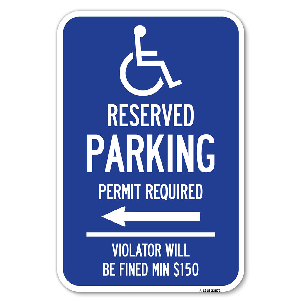 Modern Isa Symbol) Connecticut Reserved Parking Permit Required Violators Will Be Fined Min $150 (With Left Arrow)