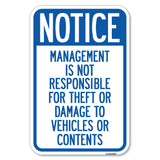 Management Is Not Responsible for Theft or Damage to Vehicles or Contents