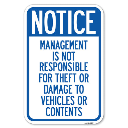 Management Is Not Responsible for Theft or Damage to Vehicles or Contents