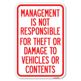 Management Is Not Responsible for Theft or Damage to Vehicles or Contents