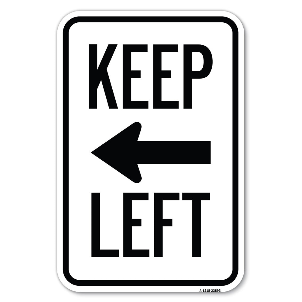 Keep Left Sign (Left Arrow)