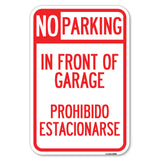 In Front of Garage Prohibido Estacionarse