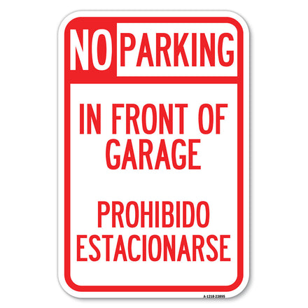 In Front of Garage Prohibido Estacionarse