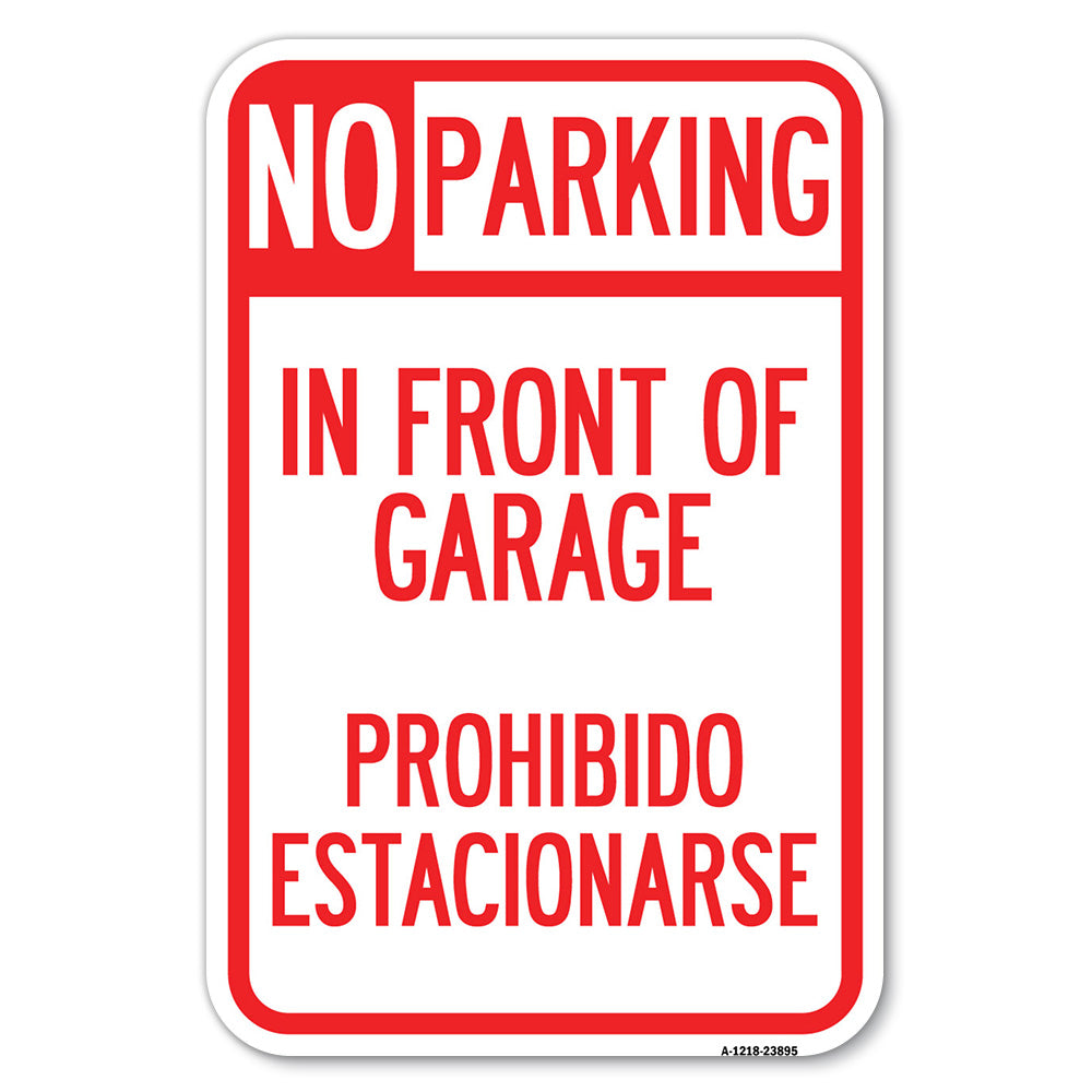 In Front of Garage Prohibido Estacionarse