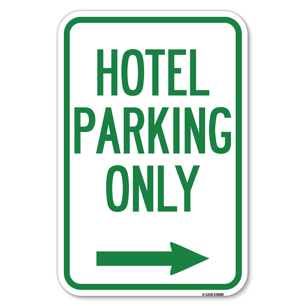 Hotel Parking Only (With Right Arrow)