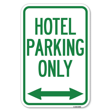 Hotel Parking Only (With Bidirectional Arrow)