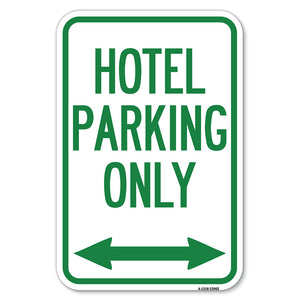 Hotel Parking Only (With Bidirectional Arrow)