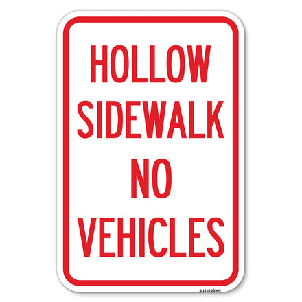 Hollow Sidewalk, No Vehicles