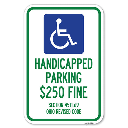 Handicapped Parking $250 Fine Section 4511.69 Ohio Revised Code (With Handicap Symbol)
