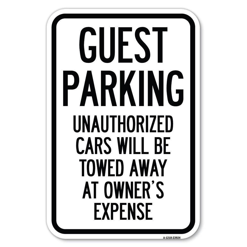 Guest Parking, Unauthorized Cars Will Be Towed Away at Owner's Expense