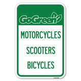 Go Green Sign Go Green - Motorcycles Scooters Bicycles