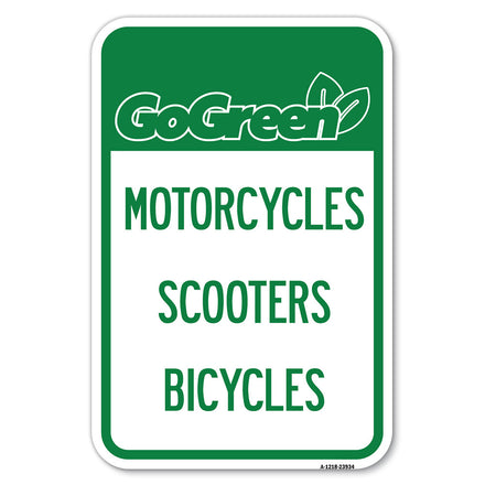 Go Green Sign Go Green - Motorcycles Scooters Bicycles