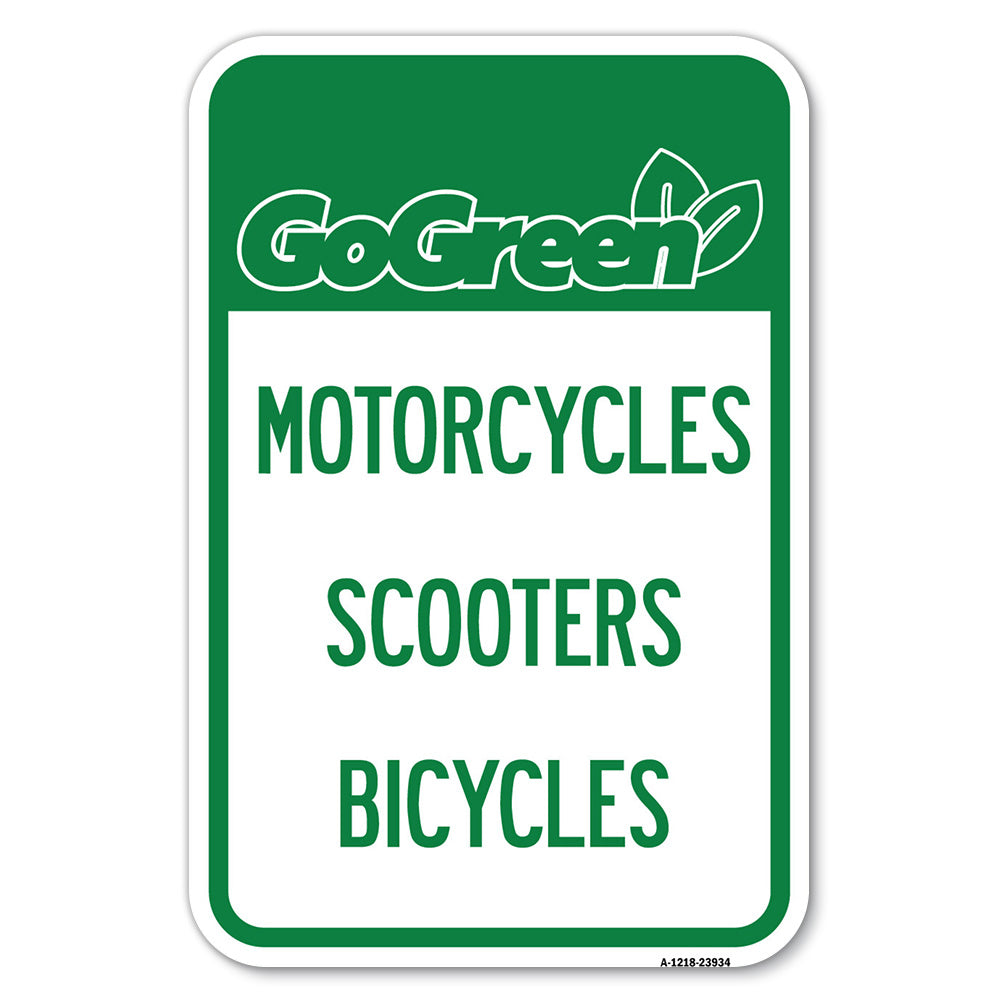 Go Green Sign Go Green - Motorcycles Scooters Bicycles