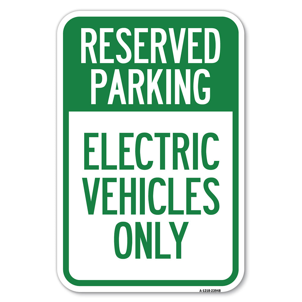 For Electrical Cars Reserved Parking - Electric Vehicles Only