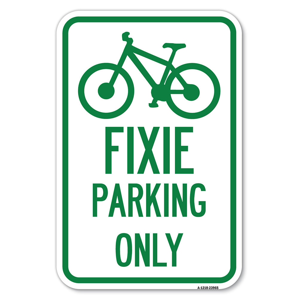 Fixie Parking Only Sign