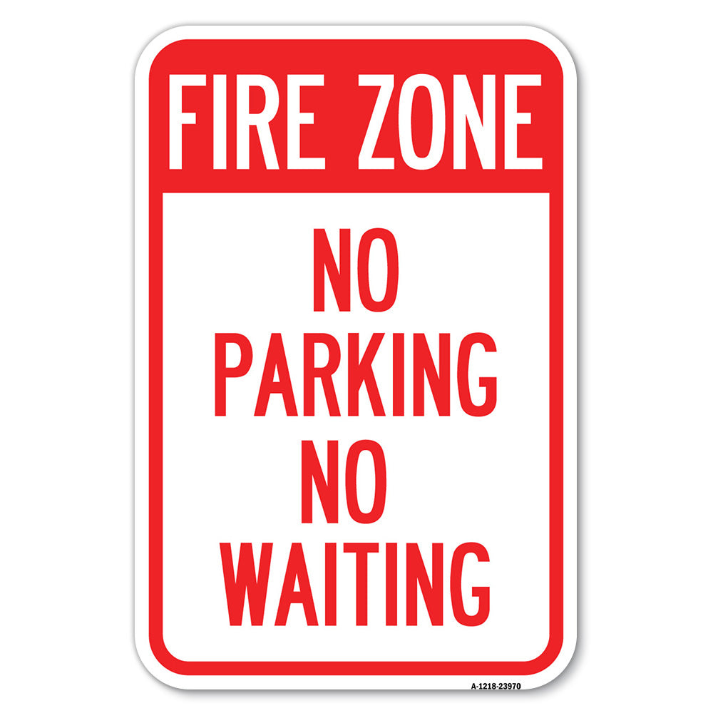Fire Zone No Parking No Waiting