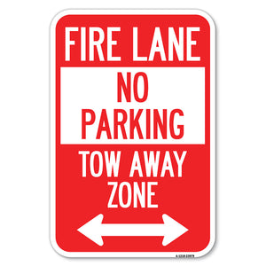 Fire Lane, Tow-Away Zone with Bidirectional Arrow