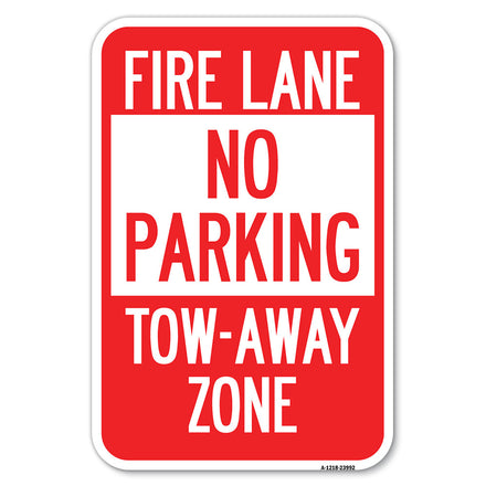 Fire Lane Sign No Parking, Tow-Away Zone