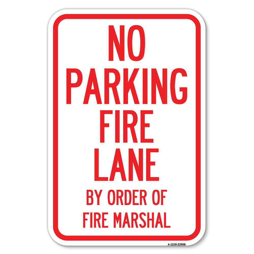 Fire Lane by Order of Fire Marshal
