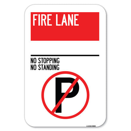 Fire Lane - No Stopping, No Standing (With No Parking Symbol)