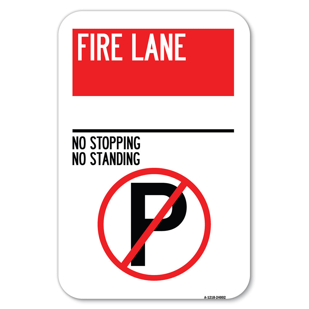 Fire Lane - No Stopping, No Standing (With No Parking Symbol)